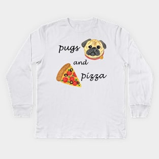 Pugs and Pizza Kids Long Sleeve T-Shirt